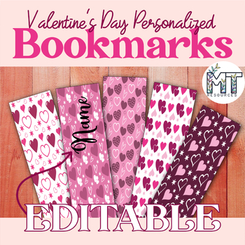 Preview of EDITABLE Personalized Valentine's Day Bookmarks - set 7