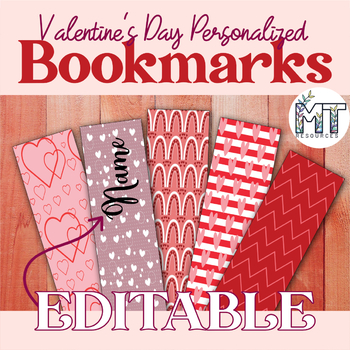 Preview of EDITABLE Personalized Valentine's Day Bookmarks - set 8