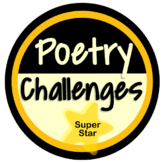 EDITABLE Poetry Challenges (practice, exit ticket, do now)