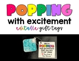 EDITABLE Popping With Excitement Welcome Back Gift Tags - 