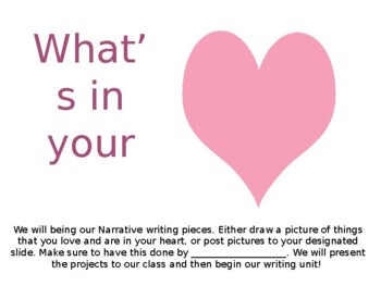 Preview of EDITABLE PowerPoint Presentation - Narrative Writing - What's in your Heart?