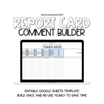 Preview of EDITABLE Report Card Comment Builder TEMPLATE | Build Once - RE-USE Yearly