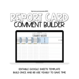 EDITABLE Report Card Comment Builder TEMPLATE | Build Once