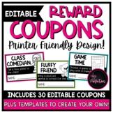 EDITABLE Reward Coupons | Printer Friendly!