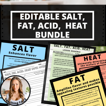 Preview of EDITABLE Salt, Fat, Acid, Heat BUNDLE! [FACS, FCS]
