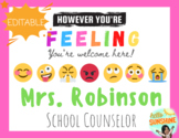 EDITABLE School Counselor Sign, Feelings Poster, Welcome Poster