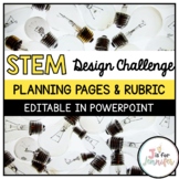 EDITABLE: Science | STEM Design Challenge Planning Pages a