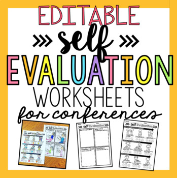 Preview of EDITABLE Self Evaluation Worksheets for Student Conferences