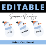 EDITABLE Snowman Name Tags for Winter Bulletin Boards