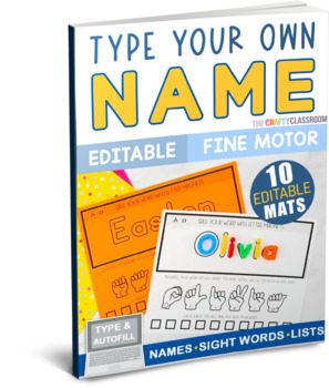 Preview of EDITABLE Spelling: Name Practice, Sight Words, Fine Motor Activity Mats