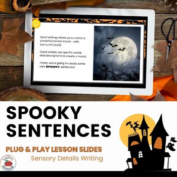 Preview of EDITABLE! Spooky Sentences — Open & Go Sensory Details Writing Lesson + Activity