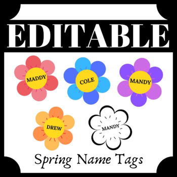 Preview of EDITABLE Spring Flower Name Tags #2 Great for BULLETIN BOARDS - Summer / Spring