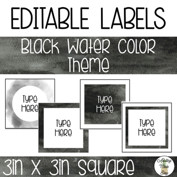 Preview of EDITABLE Square Labels - Black Watercolor Theme