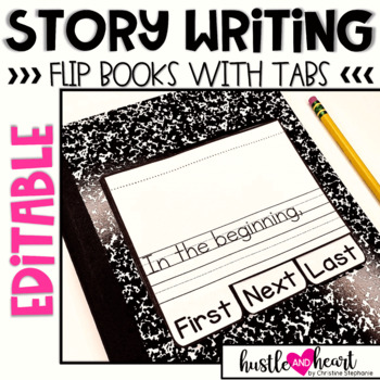 Preview of EDITABLE | Story Writing Flip Books with Tabs | Interactive Notebook