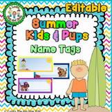 EDITABLE  Summer Kids & Pups  Cubby  Name Tags for  Preschool, Child Care, Camp