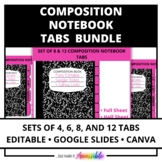 EDITABLE TEMPLATES - COMPOSITION NOTEBOOK TABS (4, 6, 8, AND 12!)