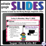 EDITABLE TEMPLATES for Google Slides™ SUPER HERO KIDS #2 D