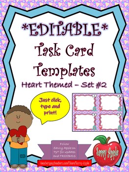 Preview of EDITABLE Task Card Templates - Hearts - Set 2 - Valentine's Day - COMMERCIAL USE