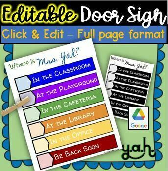 Preview of EDITABLE Teacher Door sign 8.5X11 printable Where is the teacher Google template