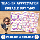 EDITABLE Teacher Staff Appreciation Gift Tags | Teacher Ap
