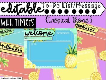 Preview of Tropical EDITABLE To Do List/Morning Message with Editable Timers