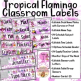 EDITABLE Tropical Flamingo Classroom Labels Schedule Cards