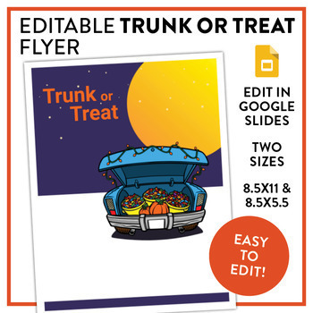 Preview of EDITABLE Trunk or Treat Flyer - 2 sizes: Full letter and half-letter sizes