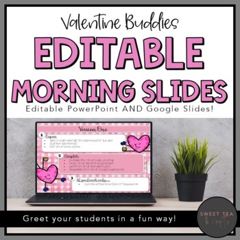 Preview of EDITABLE Valentine Buddies Morning and Task PowerPoint Slides AND Google Slides