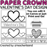 EDITABLE Valentine's Day Paper Crown - Hat - Easy to Print