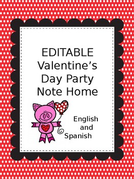 Preview of EDITABLE Valentine's Day Party Note *English and Spanish*