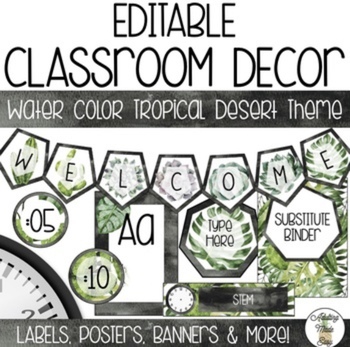 Preview of EDITABLE Watercolor Tropical Desert Classroom Theme BUNDLE