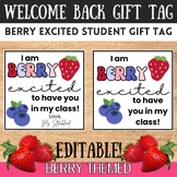 EDITABLE Welcome Back To School Gift Tag Berry Excited BOY