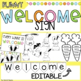EDITABLE Welcome Sign | Bunny Rabbit | Class Decor