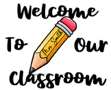 EDITABLE Welcome to Our Classroom