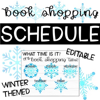 Preview of EDITABLE Winter Themed Book Shopping Schedule