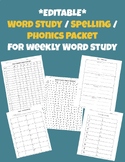 EDITABLE Word Study/Spelling/Phonics Packet for Weekly Word Study