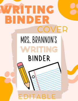 Preview of EDITABLE Writing Binder Cover for TEACHERS AND STUDENTS