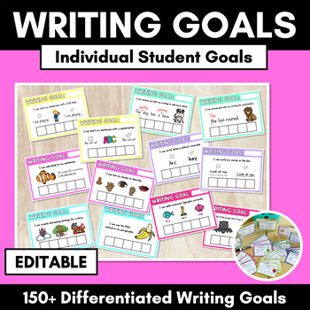 Preview of EDITABLE Writing Goals for Students - Individual Learning Goals