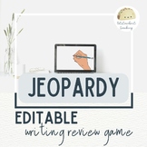 EDITABLE Writing Jeopardy Review Game - Revising & Editing