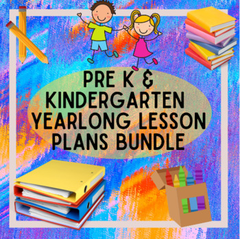 Preview of EDITABLE YEARLONG Lesson Plans BUNDLE for Pre-K & Kindergarten