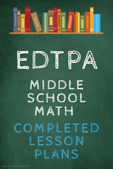 Preview of EDTPA Middle School Mathematics Lesson Plans