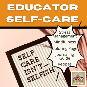 Preview of SELF CARE FOR EDUCATORS: Free Mindfulness, Stress Management and Fun Activities