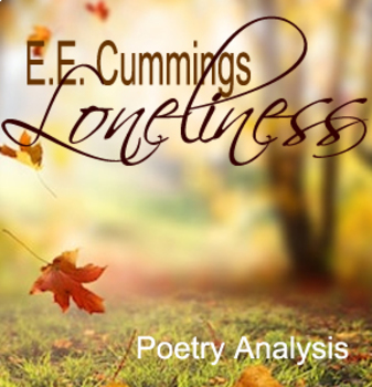 Preview of EE Cummings Loneliness - Literary Analysis - ONE PAGER!