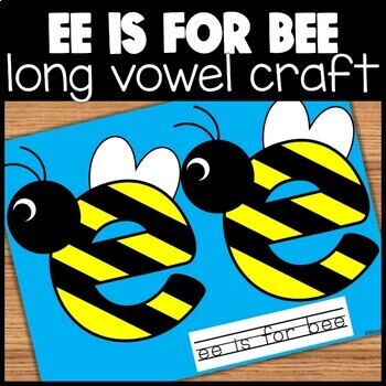 Preview of EE Long Vowel Team Letter Craft | ee is for bee printable vowel digraph craft