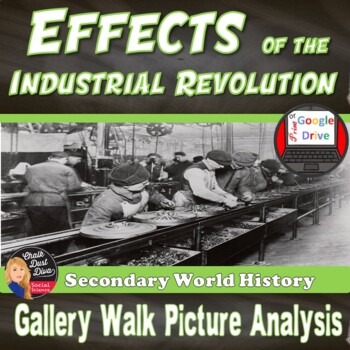 Preview of EFFECTS of the INDUSTRIAL REVOLUTION | Picture Analysis | Print & Digital