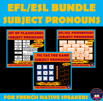 Preview of EFL / ESL BUNDLE on SUBJECT PRONOUNS for French students