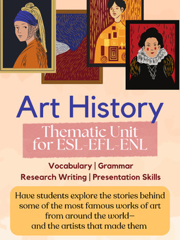 Preview of EFL-ESL-ENL Art History Thematic Unit