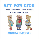 EFT Emotional Freedom Technique, TAPPING for Kids, Charact