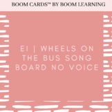 EI | Wheels on The Bus Song Board No Voice