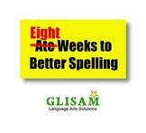 EIGHT WEEKS OF SPELLING LESSONS & REINFORCEMENT